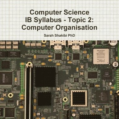 bokomslag Computer Science IB Syllabus - Topic 2