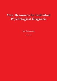 bokomslag New Resources for Individual Psychological Diagnosis Version 3.0