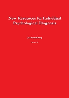 New Resources for Individual Psychological Diagnosis Version 3.0 1