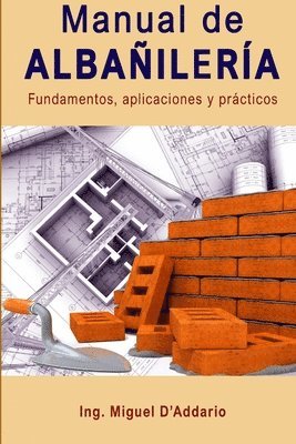 Miguel D'Addario - Manual de Albañilería, Häftad