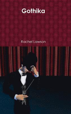 Rachel Lawson - Gothika, Inbunden