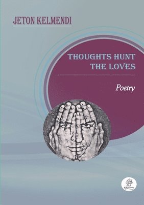 bokomslag Thoughts Hunt the Loves