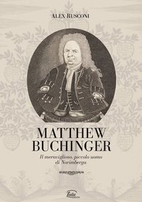 bokomslag Matthew Buchinger