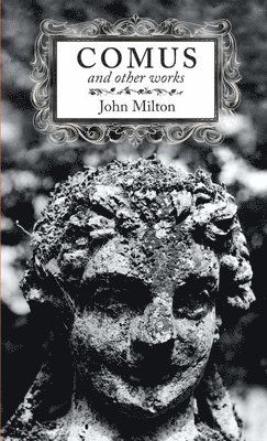 bokomslag Comus and other works