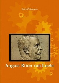 bokomslag August Ritter von Loehr