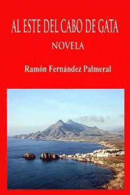 Ramon Fernandez Palmeral - Este del Cabo de Gata, Häftad