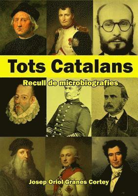 Josep Oriol Granés Cortey - Tots Catalans, Häftad