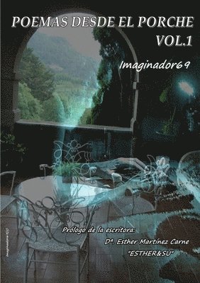 Poemas desde el Porche. Volúmen 1 1