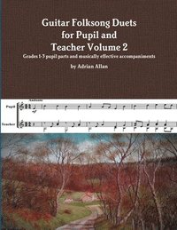 bokomslag Guitar Folksong Duets for Pupil and Teacher Volume 2