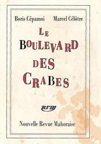 bokomslag Le Boulevard des Crabes