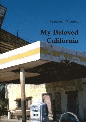Francesco Nicotera - My Beloved California, Häftad