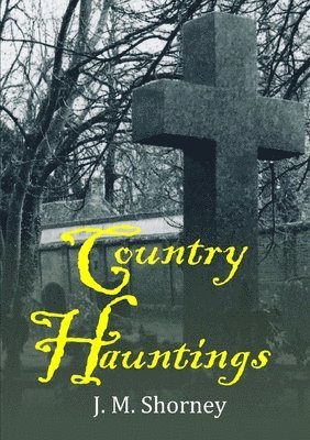 bokomslag Country Hauntings