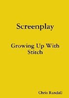 bokomslag Screenplay - Growing Up With Stitch