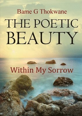 The Poetic Beauty 1