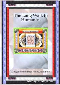 bokomslag The Long Walk to Humanics