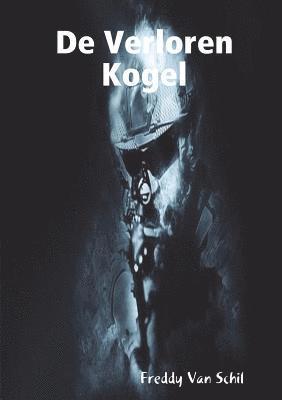 De Verloren Kogel 1