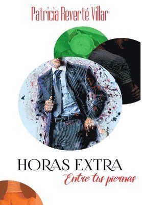 bokomslag Horas extra - Entre tus piernas