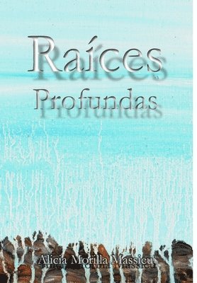 bokomslag Raices Profundas...