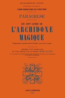 Les Sept Livres de l'Archidoxe Magique. 1