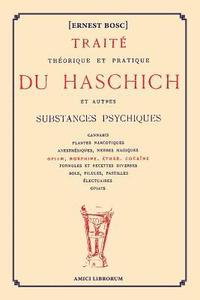 bokomslag Trait thorique et pratique du Haschich et autres substances psychiques