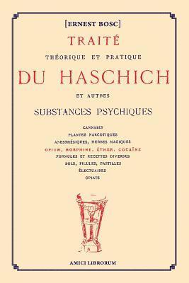 bokomslag Trait thorique et pratique du Haschich et autres substances psychiques