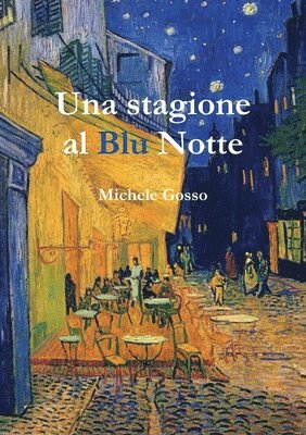 bokomslag stagione al Blu Notte