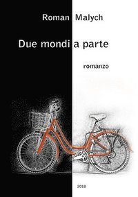 bokomslag Due mondi a parte
