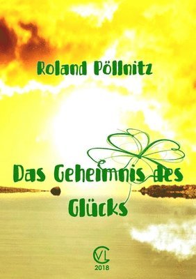 Geheimnis des Glücks