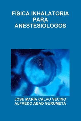 Fsica Inhalatoria Para Anestesilogos 1