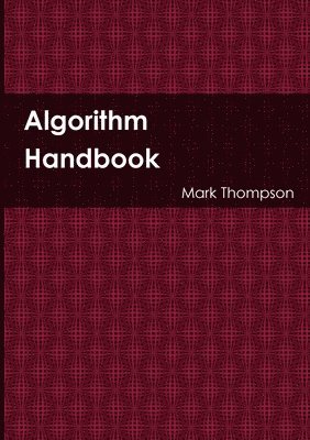 Mark Thompson - Algorithm Handbook, Häftad