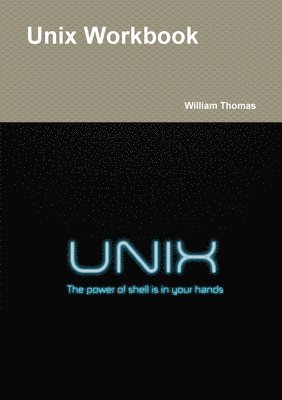 William Thomas - Unix Workbook, Häftad