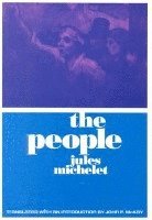 Jules Michelet, John P McKay - People, Häftad