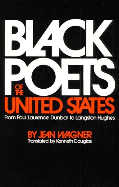 Jean Wagner, Kenneth Douglas - Black Poets of the United States, Häftad