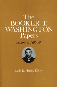 bokomslag Booker T. Washington Papers Volume 4