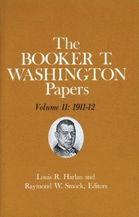 bokomslag Booker T. Washington Papers Volume 11