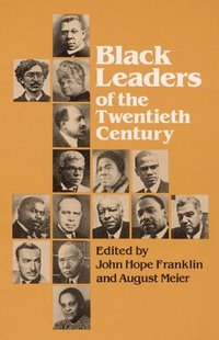 bokomslag Black Leaders of the Twentieth Century