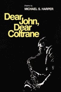 bokomslag Dear John, Dear Coltrane