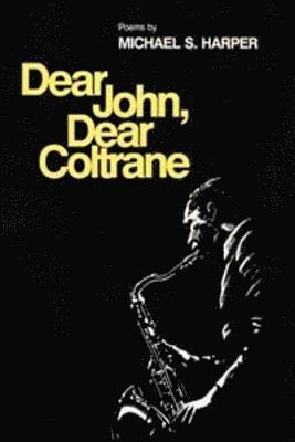 bokomslag Dear John, Dear Coltrane