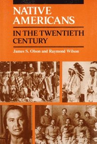 bokomslag Native Americans in the Twentieth Century