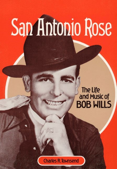 Charles R. Townsend - San Antonio Rose, Häftad