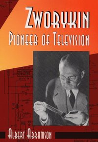 bokomslag Zworykin, Pioneer of Television