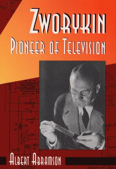 bokomslag Zworykin, Pioneer of Television