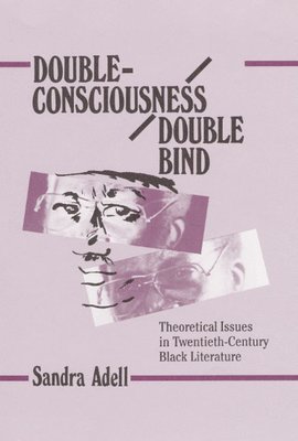 Sandra Adell - Double-Consciousness/Double Bind, Inbunden