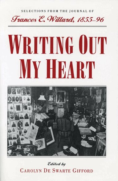 Carolyn Gifford - Writing Out My Heart, Inbunden