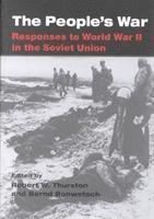 Robert W Thurston, Bernd Bonwetsch - People's War, Inbunden