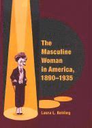 bokomslag Masculine Woman in America, 1890-1935