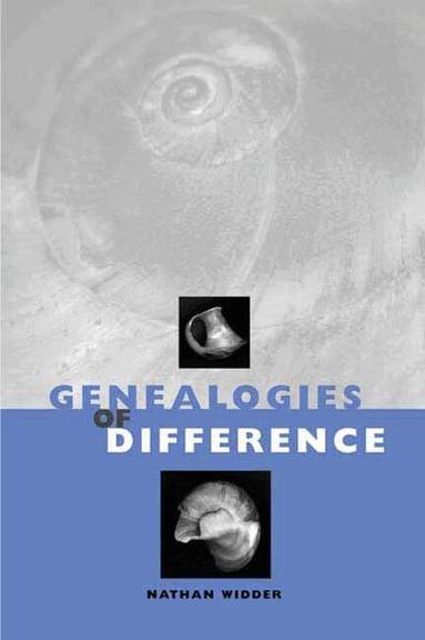 Nathan Widder - Genealogies of Difference, Inbunden