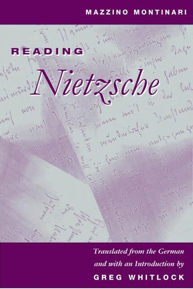 Mazzino Montinari, Greg Whitlock - Reading Nietzsche, Inbunden