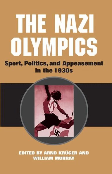 Anrd Krüger, William Murray - Nazi Olympics, Inbunden