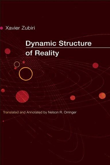 Nelson R. Orringer - Dynamic Structure of Reality, Inbunden